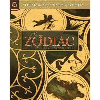 Little Giant(r) Encyclopedia: The Zodiac - (Little Giant Encyclopedias) by  Diagram Group the (Paperback)