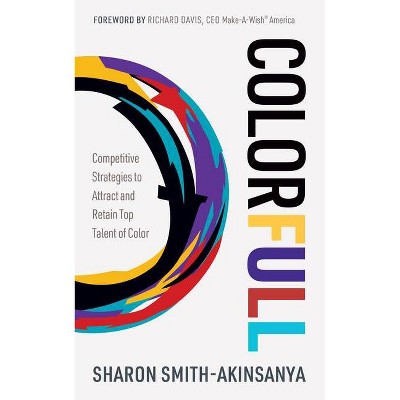 Colorfull - by  Sharon Smith-Akinsanya (Paperback)