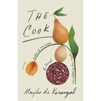 The Cook - by  Maylis De Kerangal (Paperback)