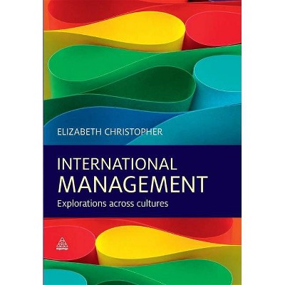 International Management - by  Elizabeth Christopher (Paperback)