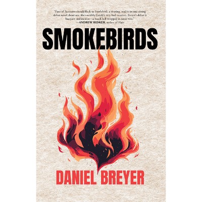 Smokebirds - by  Daniel Breyer (Hardcover)