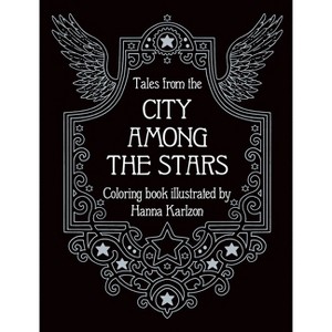 Tales from the City Among the Stars - (Hanna Karlzon) (Hardcover) - 1 of 1