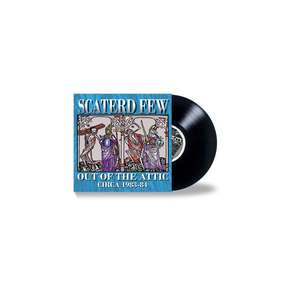 Scaterd Few - Out Of The Attic (1983-84) (Vinyl)