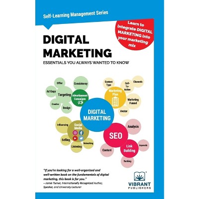 Digital Marketing Essentials You Always Wanted to Know - (Self-Learning Management) by  Vibrant Publishers (Paperback)