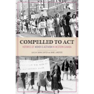 Compelled to ACT - by  Sarah Carter & Nanci Langford (Paperback)
