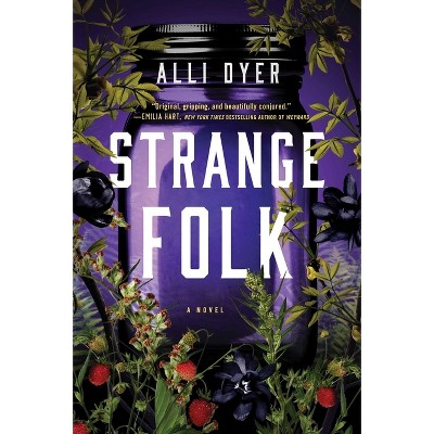 Strange Folk - by Alli Dyer