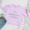 Simply Sage Market Women's Grow Through What You Go Through Short Sleeve Relaxed Fit Cropped Tee - 3 of 4