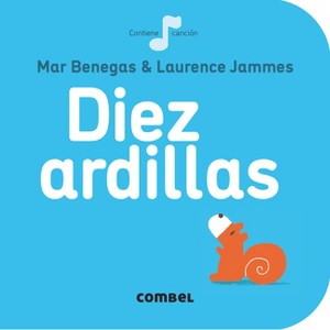 Diez Ardillas - (La Cereza) by  Mar Benegas (Board Book) - 1 of 1