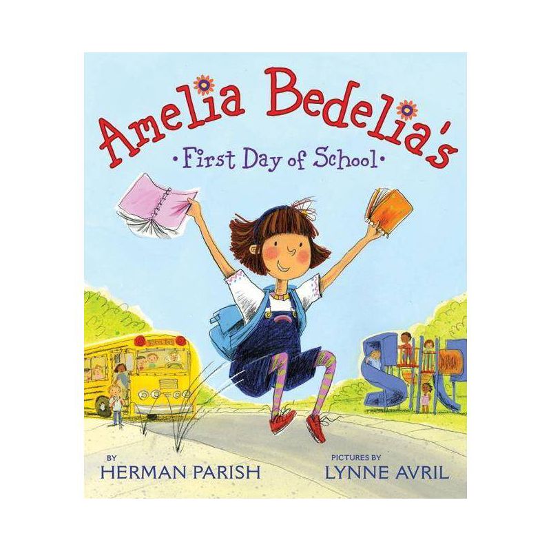 Amelia Bedelia's First Day of School - by  Herman Parish (Hardcover), 1 of 2