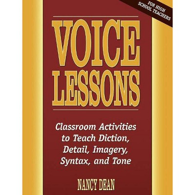 Voice Lessons - (Maupin House) by  Nancy Dean (Paperback)