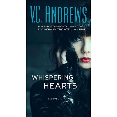 Whispering Hearts - (House of Secrets) by  V C Andrews (Paperback)