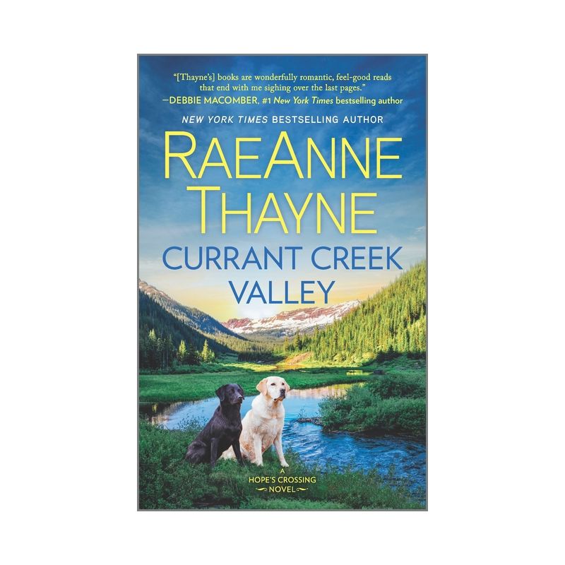 Currant Creek Valley - (Hope's Crossing) by  Raeanne Thayne (Paperback), 1 of 2