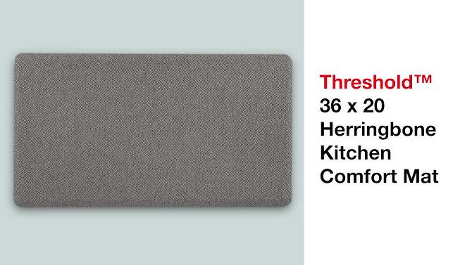 36" x 20" Herringbone Kitchen Comfort Mat - Threshold™, 6 of 11, play video
