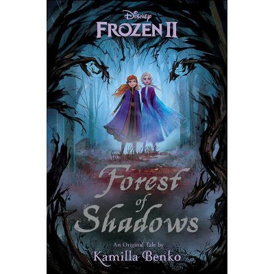 Frozen 2 Original Middle Grade Novel - by Kamilla Benko (Hardcover)