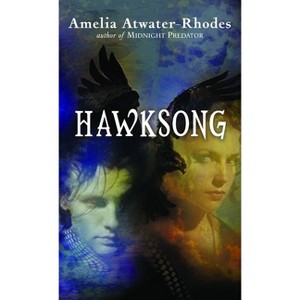 Hawksong - (Kiesha'ra) by  Amelia Atwater-Rhodes (Paperback) - 1 of 1