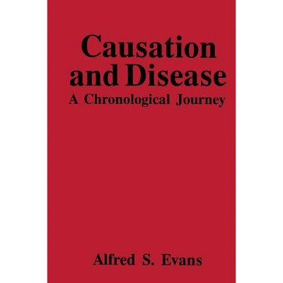 Causation and Disease - by  Evans (Paperback)