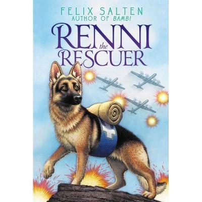 Renni the Rescuer - (Bambi's Classic Animal Tales) by  Felix Salten (Paperback)