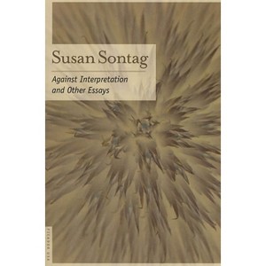 Against Interpretation - by  Susan Sontag (Paperback) - 1 of 1