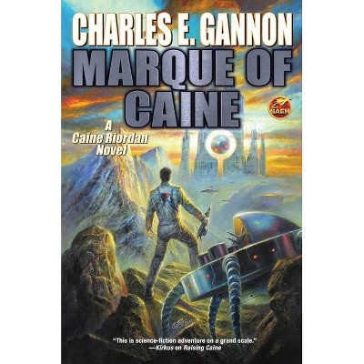 Marque of Caine, 5 - (Caine Riordan) by  Charles E Gannon (Paperback)