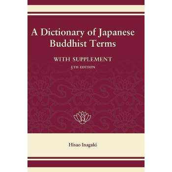 A Dictionary of Japanese Buddhist Terms - 5th Edition by  Hisao Inagaki (Hardcover)