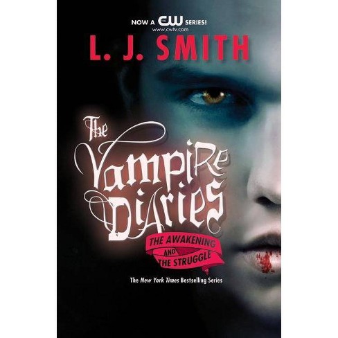The Awakening The Struggle Vampire Diaries Paperback By L J Smith Target
