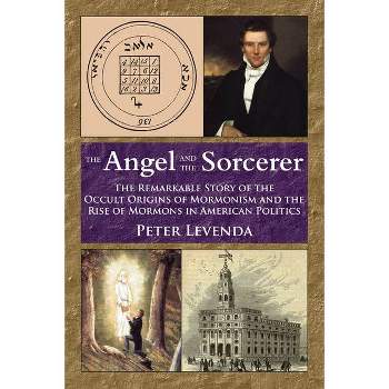 The Angel and the Sorcerer - by  Peter Levenda (Paperback)