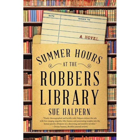 summer hours at the robbers library by sue halpern