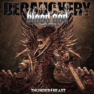 Debauchery vs Blood God - Thunderbeast - 1 of 1