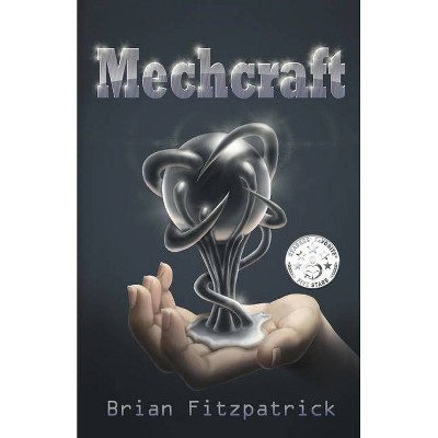 Mechcraft - by  Brian Fitzpatrick (Paperback)