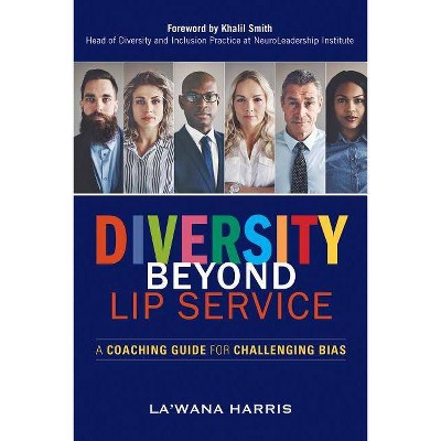 Diversity Beyond Lip Service - by  La'wana Harris (Paperback)