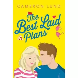 The Best Laid Plans - by  Cameron Lund (Paperback)