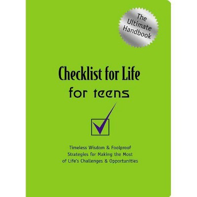 Checklist for Life for Teens - (Paperback)