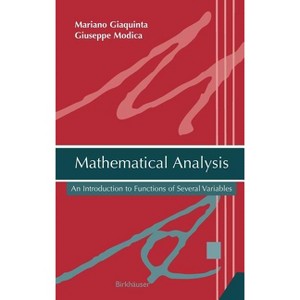 Mathematical Analysis - by  Mariano Giaquinta & Giuseppe Modica (Hardcover) - 1 of 1