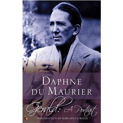 Gerald: A Portrait - (Virago Modern Classics) by  Daphne du Maurier (Paperback)