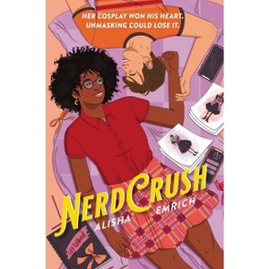 Nerdcrush - by  Alisha Emrich (Hardcover) - 1 of 1