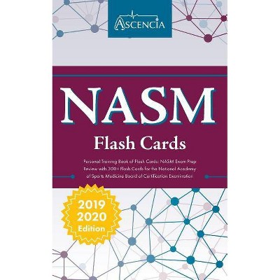 NASM Personal Training Book of Flash Cards - by  Ascencia Personal Training Exam Team (Paperback)