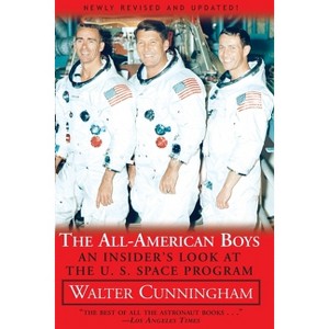 All-American Boys - by  Walter Cunningham (Paperback) - 1 of 1