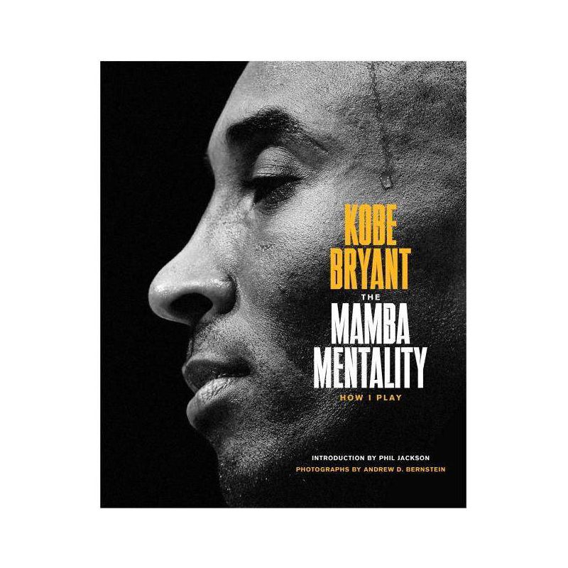 Mamba Mentality : How I Play - By Kobe Bryant ( Hardcover ), 1 of 4