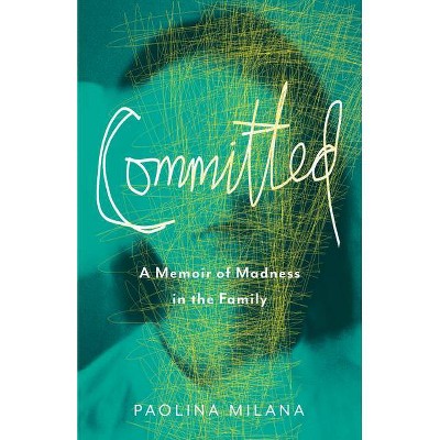 Committed - by  Paolina Milana (Paperback)