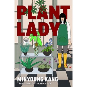 Plant Lady - by  Kang Minyoung (Hardcover) - 1 of 1