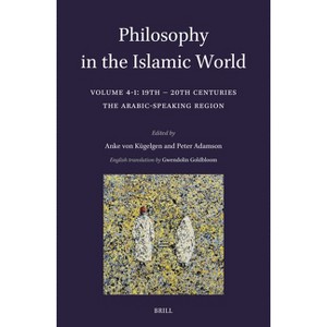 Philosophy in the Islamic World - (Handbook of Oriental Studies: Section 1; The Near and Middle East) by  Anke Von Kügelgen & Peter Adamson - 1 of 1