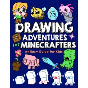Drawing Adventures for Minecrafters - by  Mark Mulle (Paperback) - 1 of 1