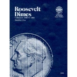 Official Whitman(r) Coin Folder - Roosevelt Dimes Collection #1: 1946-1964 - (Official Whitman Coin Folder) by  Whitman Coin Book and Supplies - 1 of 1