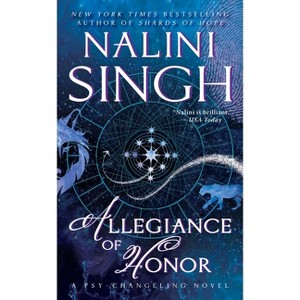 Allegiance of Honor - (Psy-Changeling Novel) by  Nalini Singh (Paperback) - 1 of 1