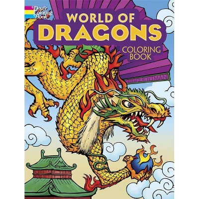 World of Dragons Coloring Book - (Dover Coloring Books) by  Arkady Roytman (Paperback)