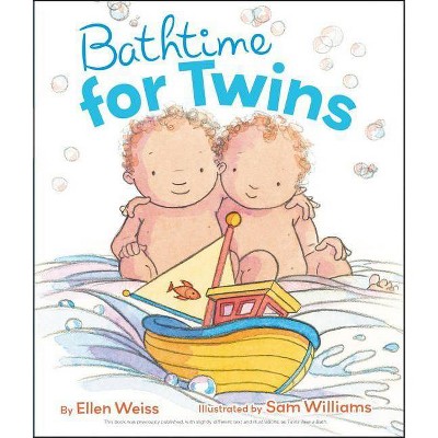 Bathtime for Twins - by  Ellen Weiss (Board Book)