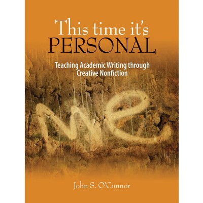 This Time It's Personal - by  John S O'Connor (Paperback)