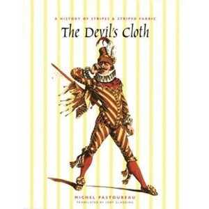 The Devil's Cloth - (European Perspectives: A Social Thought and Cultural Criticism) by  Michel Pastoureau (Hardcover) - 1 of 1