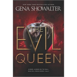 The Evil Queen - (Forest of Good and Evil) by  Gena Showalter (Paperback) - 1 of 1