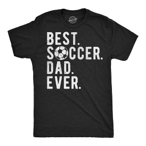 Mens Funny T Shirts Best Soccer Dad Ever Sarcastic Fathers Day Graphic Novelty Tee For Men - Crazy Dog Men's T Shirt - 1 of 4